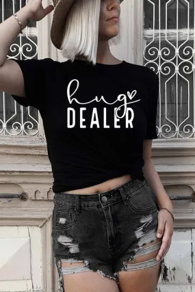 Hug Dealer Graphic Tee